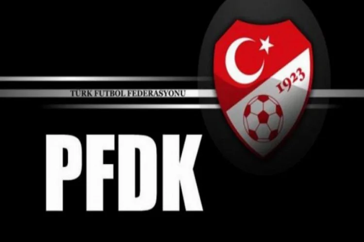 PFDK'dan takımlara ceza yağdı!