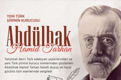 Yeni Türk şiirinin kurucusu: Abdülhak Hamid Tarhan