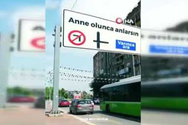 Trafik levhaları anne sözleri ile donatıldı