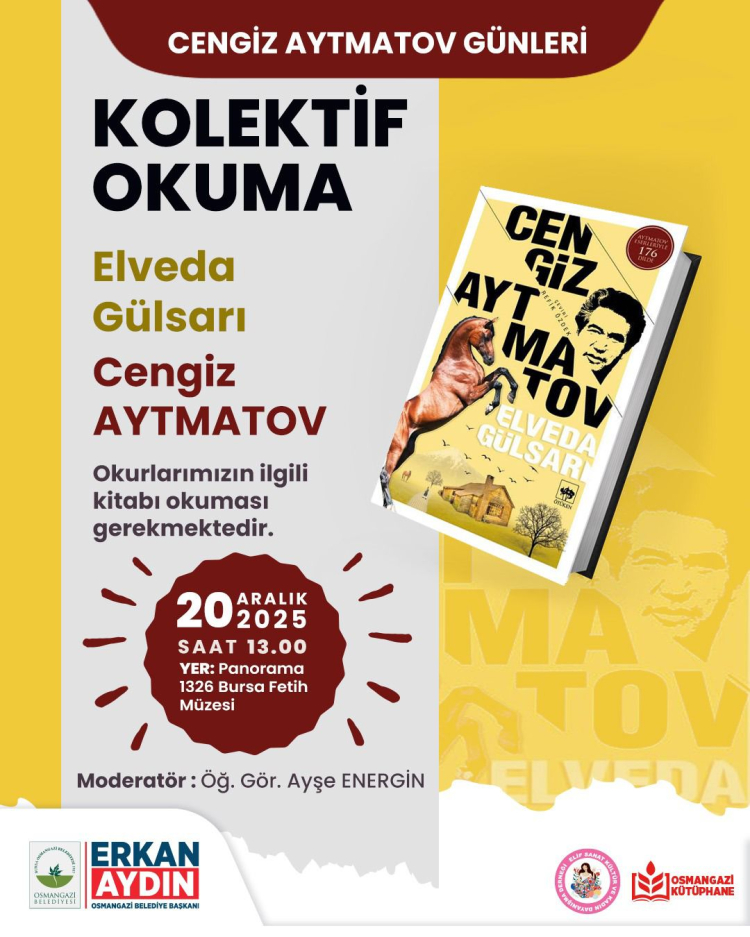 Osmangazi, ‘Cengiz Aytmatov Günleri’ne ev sahipliği yapacak-Bursa Hayat-4