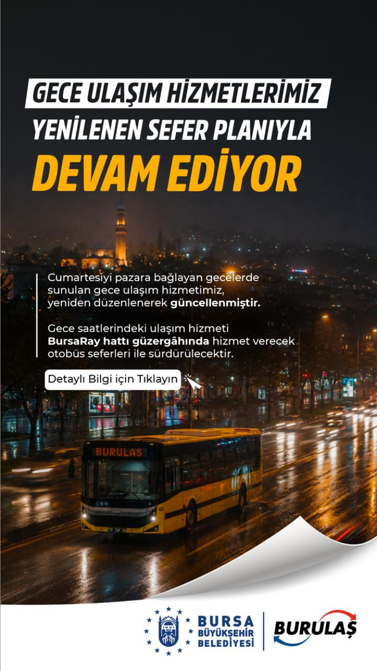 BURULAŞ’tan gece ulaşımında yeniden planlama - Bursa Hayat - 3