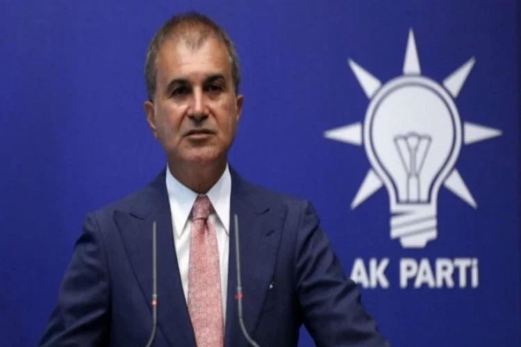AK Parti sözcüsü Ömer Çelik: "Cumhuriyetimiz tüm nitelikleriyle gözbebeğimizdir"