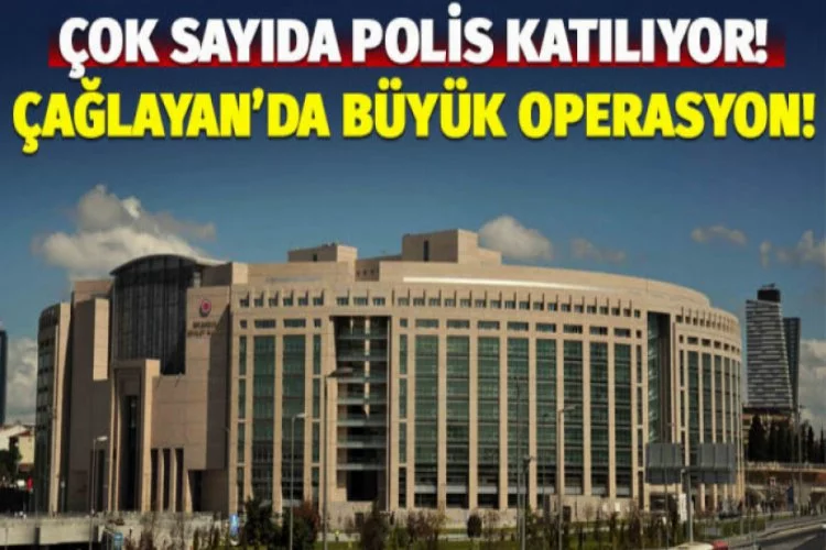 İstanbul Adalet Sarayı'na dev operasyon