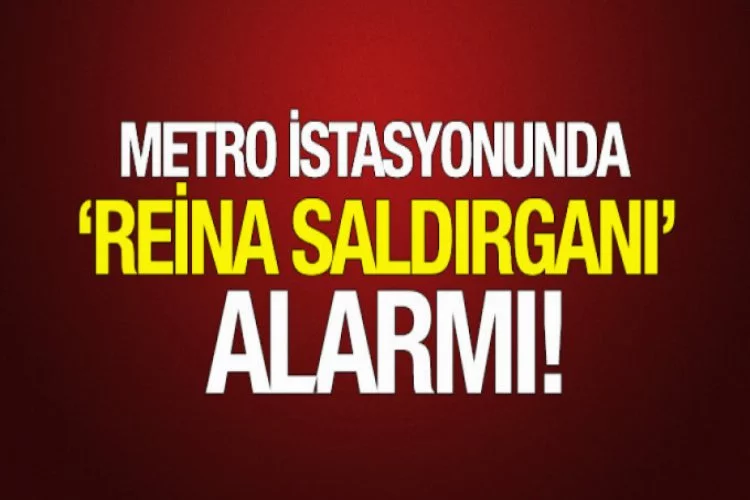 'Reina saldırganı' alarmı! Metro kapatıldı