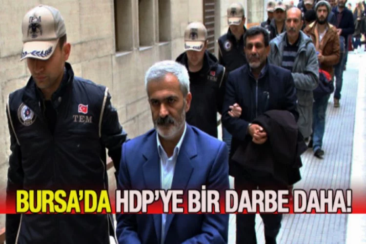 Bursa'da gözaltına alınan HDP'liler adliyeye sevk edildi