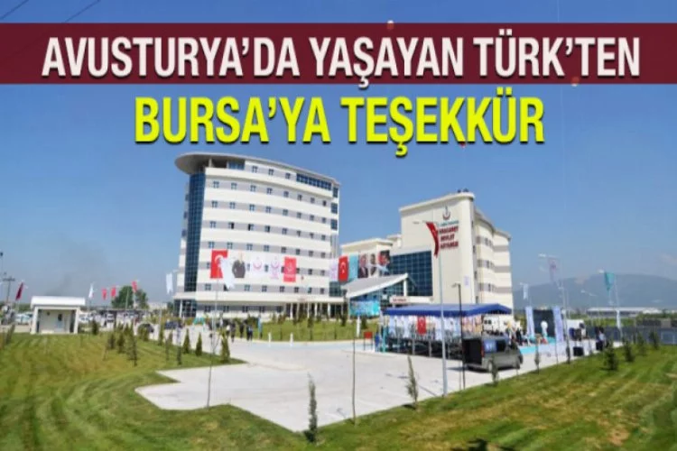 Avusturya'da yaşayan Türk'ten Bursa'ya teşekkür