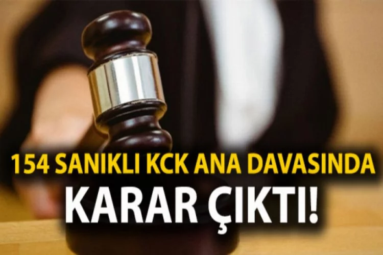 154 sanıklı KCK ana davasında karar çıktı!