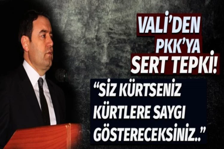 Ağrı Valisi Işın'dan PKK'ya sert tepki