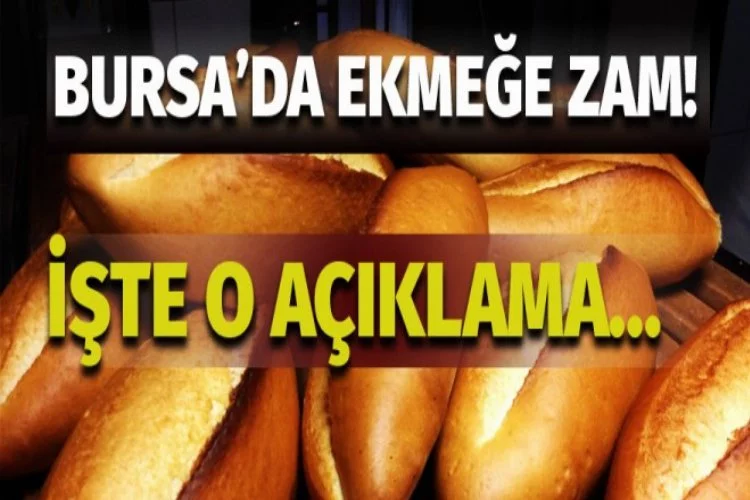 Bursa'da ekmek zammına savunma geldi!