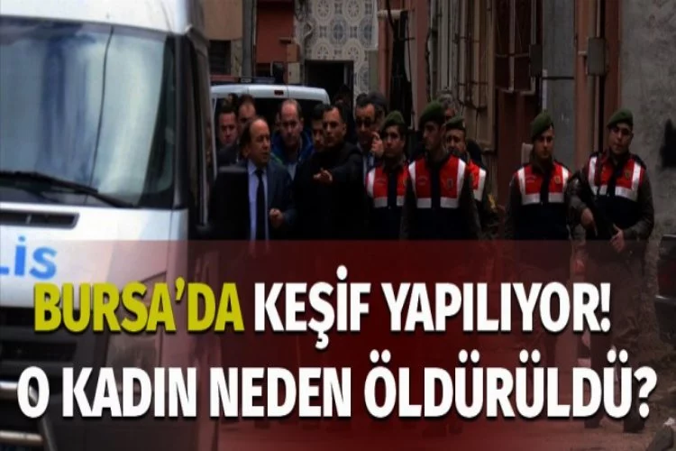 Bursa'da genç kadın neden öldürüldü?