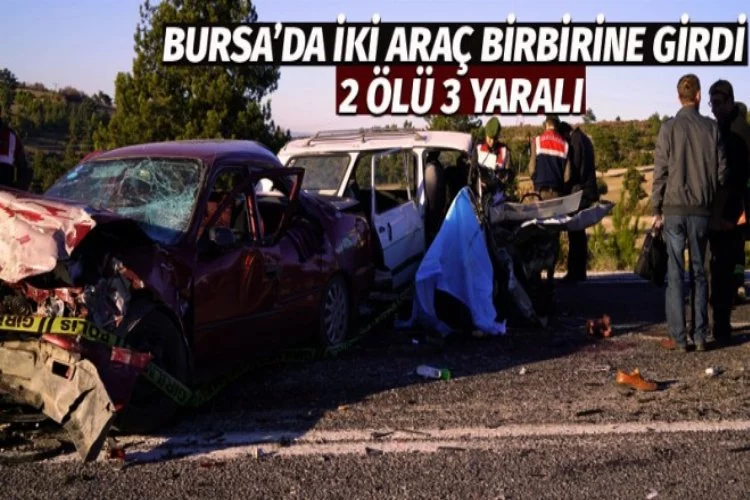 Bursa'da iki otomobil birbirine girdi: 2 ölü!