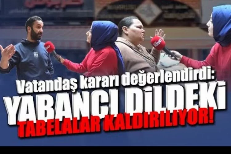 Bursa'da yabancı dildeki tabelalar kaldırılıyor! Vatandaş kararı değerlendirdi
