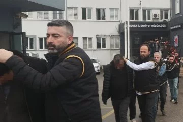 Bursa merkezli operasyonda 26 tutuklama!