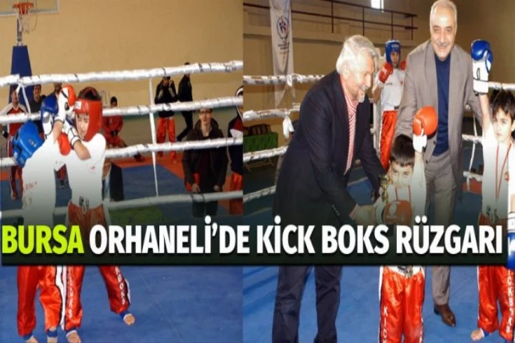 Bursa Orhaneli'de kick boks rüzgarı