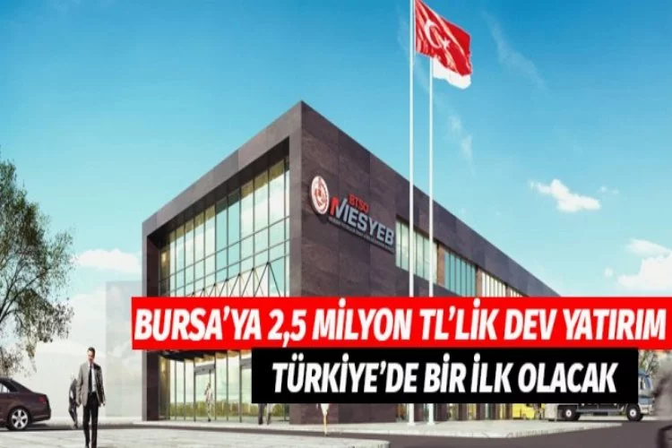 Bursa Türkiye'de bir ilkin daha temelini attı!
