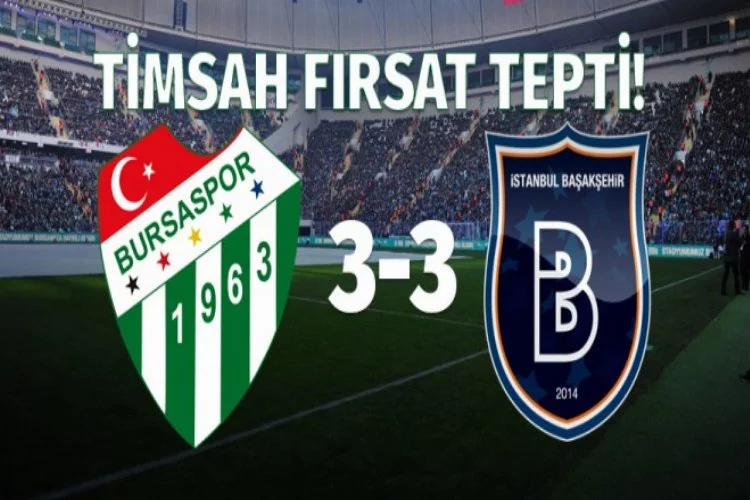 Bursaspor 3- Medipol Başakşehir 3
