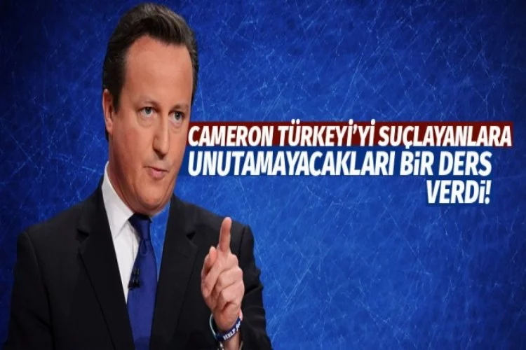 Cameron Türkiye düşmanlarına adeta ders verdi!
