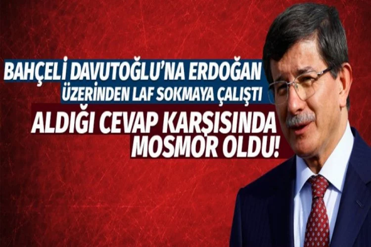 Davutoğlu'dan Bahçeli'ye 'Erdoğan' cevabı!