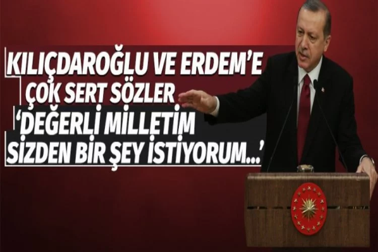Erdoğan'dan Türk halkına 'Kılıçdaroğlu' isteği!