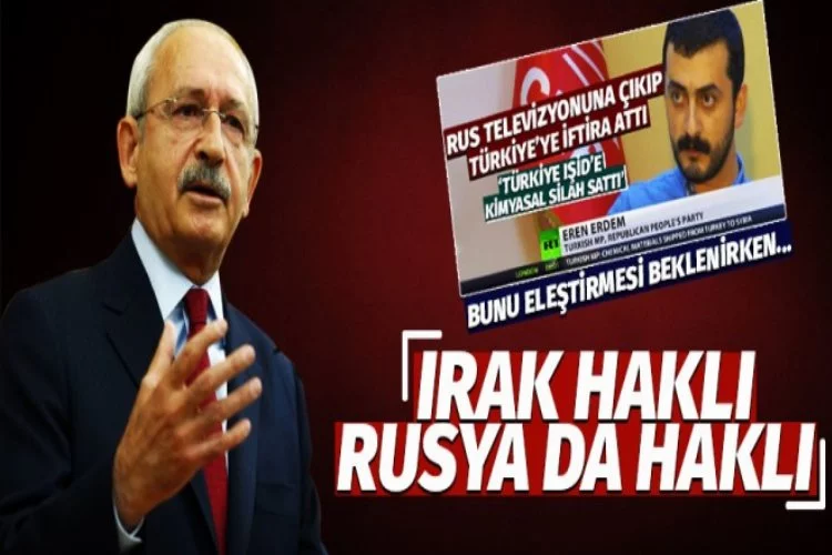 Kılıçdaroğlu: Türkiye Irak'ta işgalci!