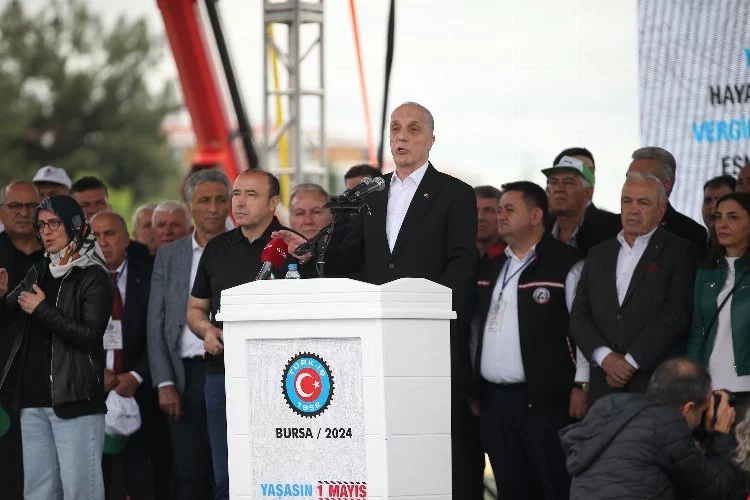 Türk-İş Başkanı Bursa'da konuştu
