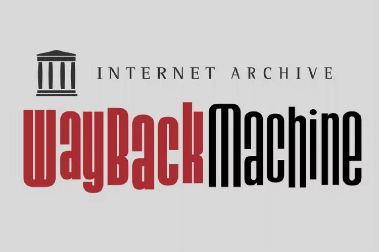 WayBack Machine nedir ve nasıl çalışır?